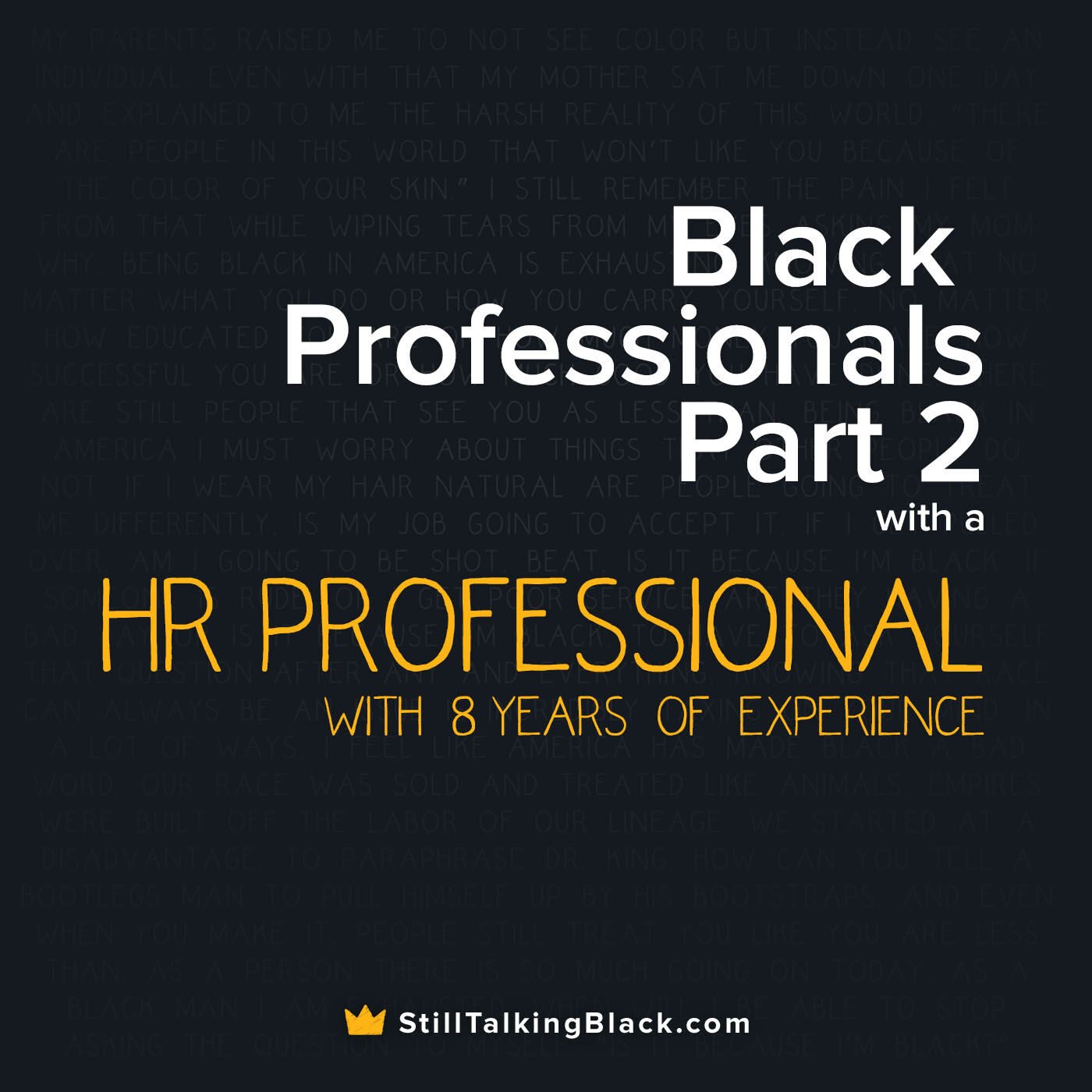 Black Professionals Part 2: How to thrive in a work environment not made for you.